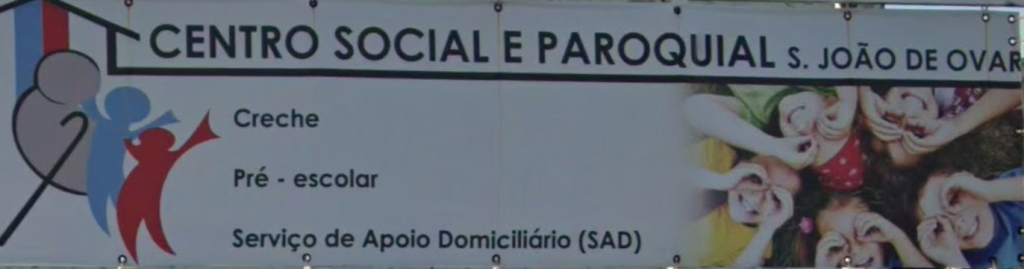 Centro Social e  Paroquial de S&atilde;o Jo&atilde;o Ovar
